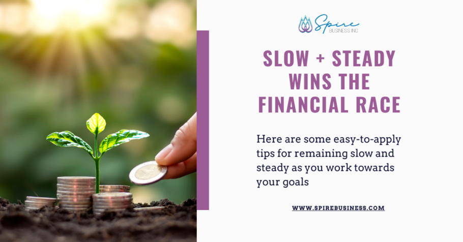 winning the financial race through slow and steady pace