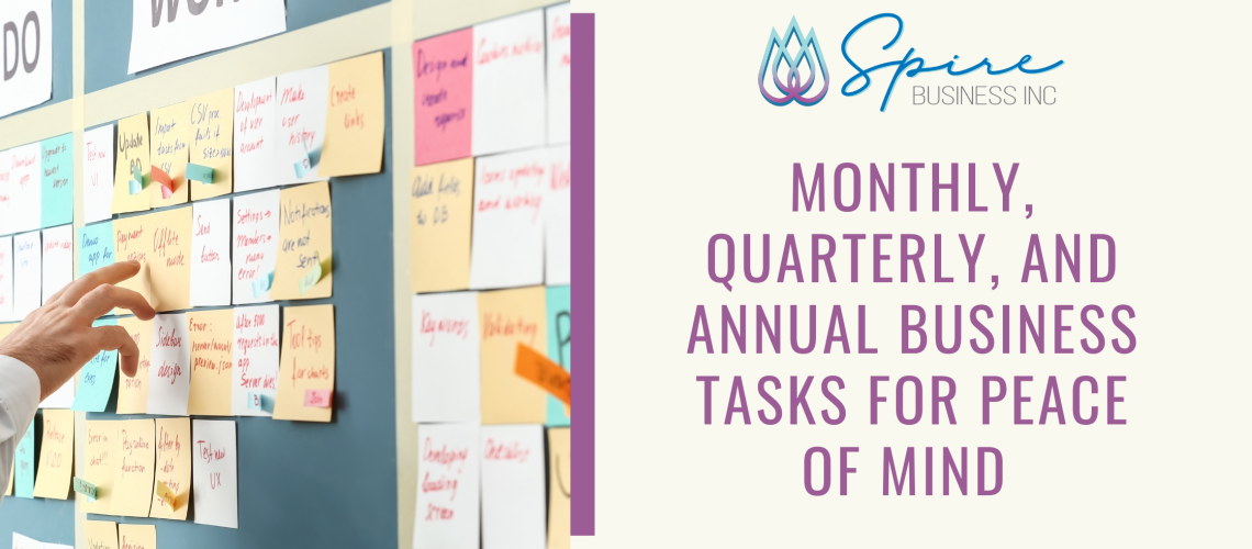 Blog Cover: Monthly, Quarterly, Annual Business Tasks For Peace of Mind